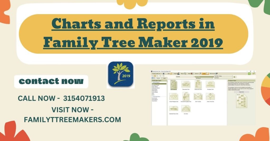 Charts and Reports in Family Tree Maker 2019