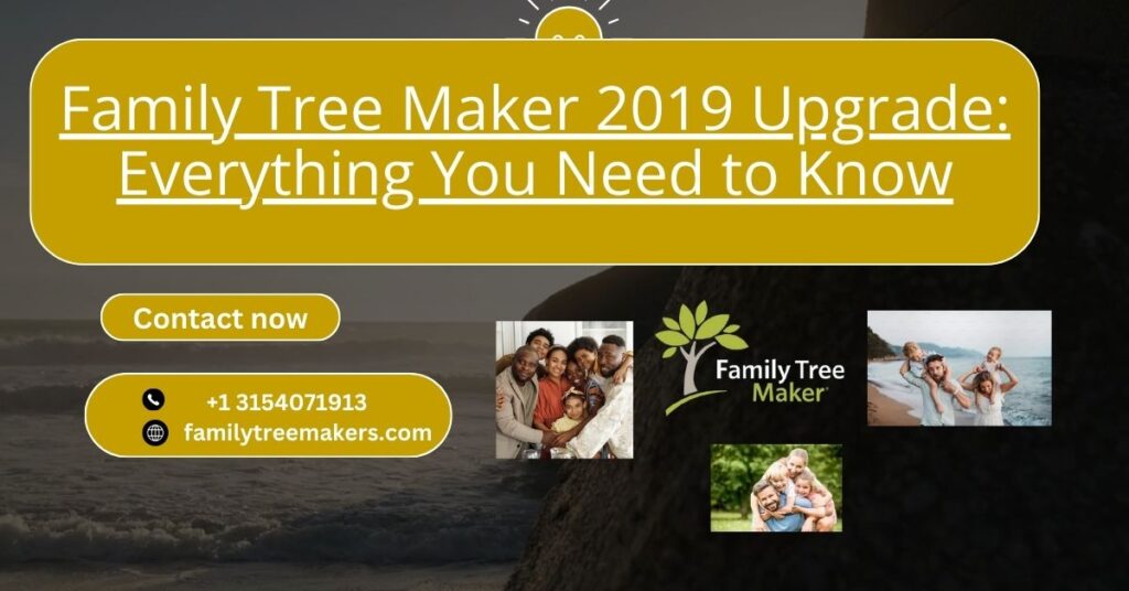 Family Tree Maker 2019 Upgrade